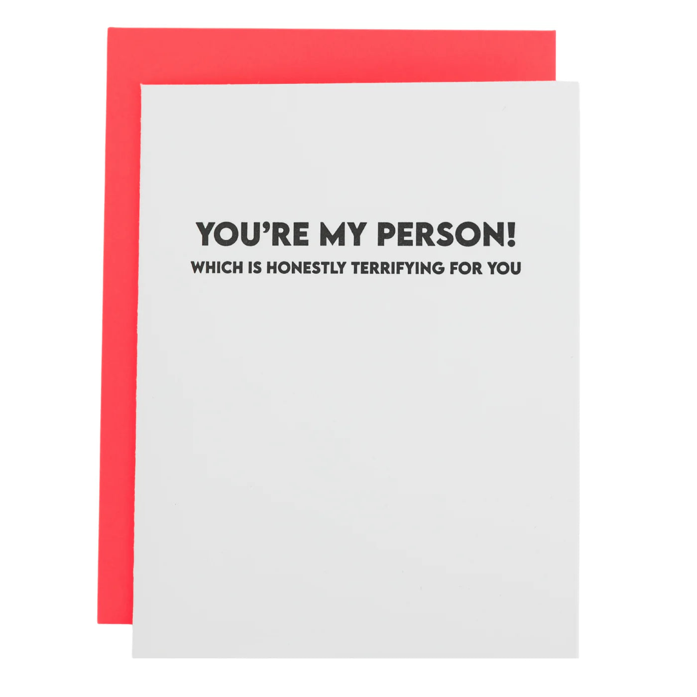 You're My Person Which Is Honestly Terrifying For You Card