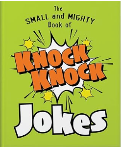 Small & Mighty Book of Knock Knock Jokes